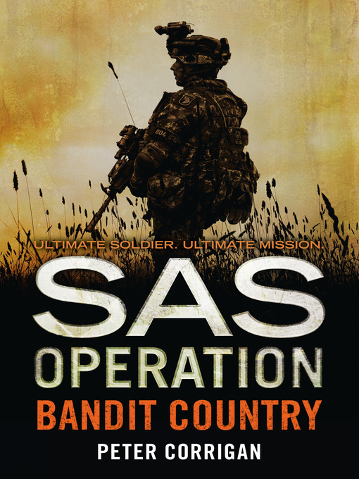 Title details for Bandit Country by Peter Corrigan - Available